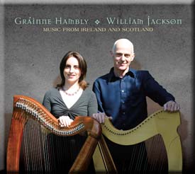 Grainne Hmably and William Jackson, harps concertina whistle and bouzouki 